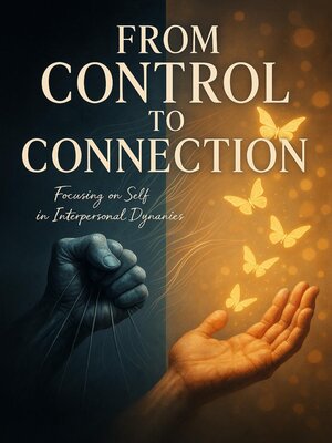 cover image of From Control to Connection